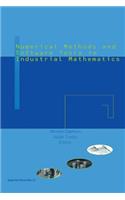 Numerical Methods and Software Tools in Industrial Mathematics