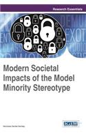 Modern Societal Impacts of the Model Minority Stereotype
