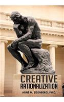 Creative Rationalization