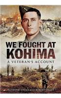 We Fought at Kohima