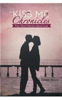 The Kiss Me Chronicles