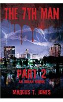 7th Man -- Part 2