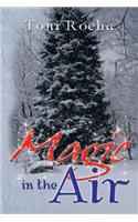 Magic in the Air: (English)
