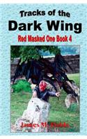 Tracks of the Dark Wing