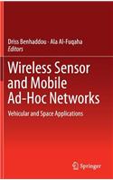 Wireless Sensor and Mobile Ad-Hoc Networks