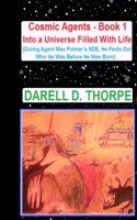 Cosmic Agents - Book 1 Into a Universe Filled With Life