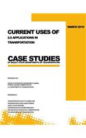 Current Uses of 2.0 Applications in Transportation