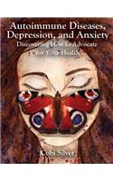 Autoimmune Diseases, Depression, and Anxiety