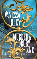 Murder in Drury Lane: (2 The Lady Worthing Mysteries)