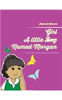 A Little Girl Named Morgan