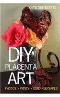 DIY Placenta Art