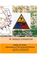 Battle of Canals, Operations of 7th Armored Division