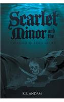 Scarlet Minor and the Crossed Blades Skull