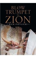 Blow the Trumpet in Zion: (English)