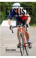 The Best Muscle Building Shakes for Cyclists