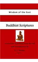 Buddhist Scriptures: (Wisdom of the East)