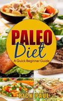 Paleo Diet a Quick Beginner Guide