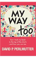 My Way Too
