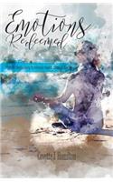 Emotions Redeemed