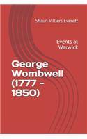 George Wombwell (1777 - 1850)