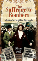 Suffragette Bombers