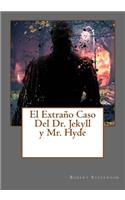 Extrano Caso Del Dr. Jekyll y Mr. Hyde
