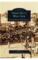 Green Bay's West Side: The Fort Howard Neighborhood(English)