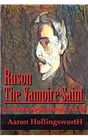 Ruson the Vampire Saint & Other Apocryphal Tales