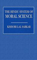 The Hindu System of Moral Science