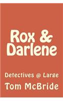 Rox & Darlene