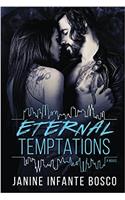 Eternal Temptations: 6 (The Tempted Series)