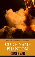 Code Name Phantom