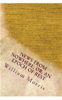News from Nowhere; Or, An Epoch of Rest