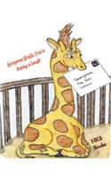 Georgeous Giraffe, You're Having a Laugh!