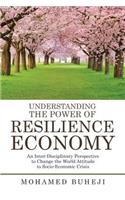 Understanding the Power of Resilience Economy