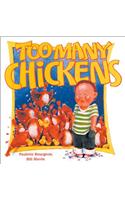 Too Many Chickens
