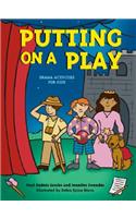 Putting on a Play