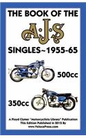 BOOK OF THE AJS SINGLES 1955-1965 350cc & 500cc
