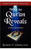 What the Qur'an Reveals