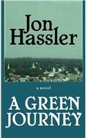 A Green Journey: (Center Point Premier Fiction (Large Print))