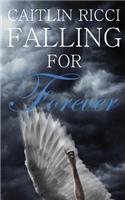 Falling for Forever: (English)