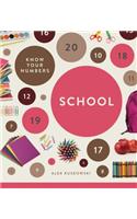 Know Your Numbers: School: School