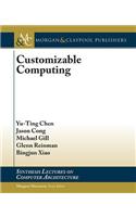 Customizable Computing