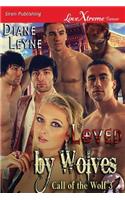 Loved by Wolves [Call of the Wolf 3] (Siren Publishing Lovextreme Forever)