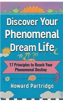 Discover Your Phenomenal Dream Life
