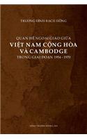 Quan He Ngoai Giao Giua Viet Nam Cong Hoa Va Cambodge Trong Giai Doan 1954-1970