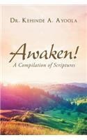 Awaken!