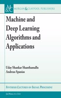 Machine and Deep Learning Algorithms and Applications