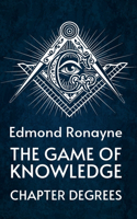 Game Of Knowledge Chapter Degrees Hardcover