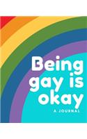 Being Gay is Okay- A Journal; an LGBT Journal for self-reflection and self-love; LGBT gifts; LGBT book